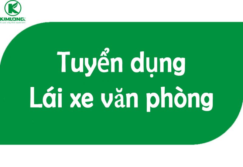 THÔNG BÁO: TUYỂN DỤNG NHÂN VIÊN LÁI XE