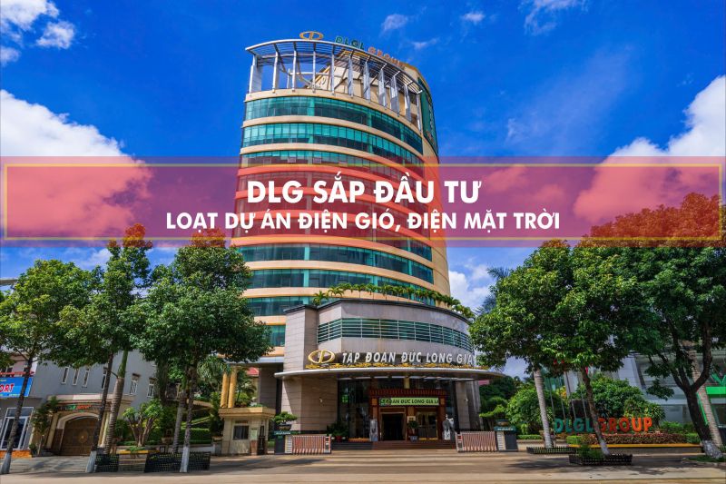 Đức Long Gia Lai "tái xuất" bằng loạt dự án điện gió, mặt trời